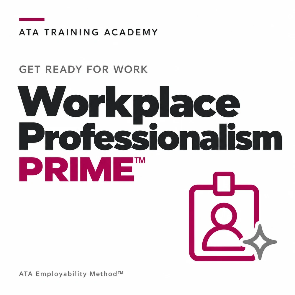 Workplace Professionalism, PRIME™: a Get Ready for Work card from the ATA Employability Method™